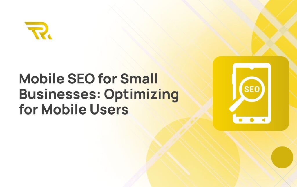 Mobile SEO for Small Businesses