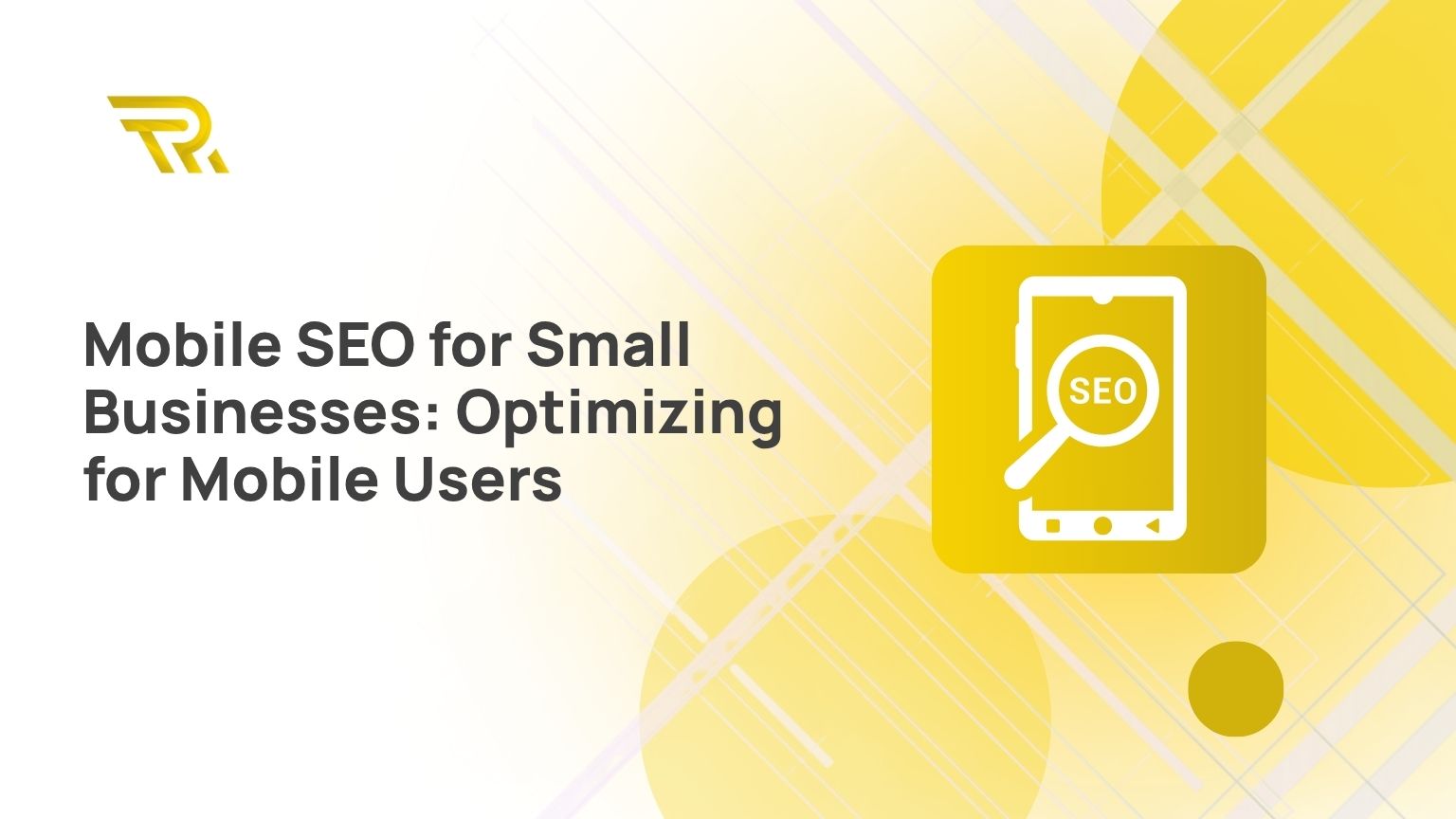Mobile SEO for Small Businesses